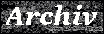 Das !MARCS-Archiv